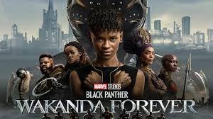 نقد و برسی فیلم پلنگ سیاه: واکاندا تا ابد (Black Panther: Wakanda Forever)